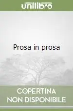 Prosa in prosa A Buon Prezzo