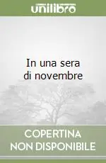 Non Perdere In una sera di novembre