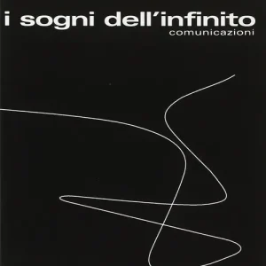 A Buon Prezzo I sogni dell‘infinito. Comunicazioni