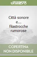A Buon Prezzo Città sonore e... filastrocche rumorose