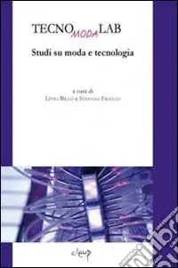 TecnoModaLab. Studi su moda e tecnologia Compra Online