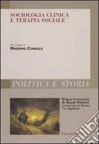 Compra Oggi Stesso Sociologia clinica e terapia sociale