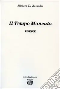 Il tempo mancato Direttamente Dal Produttore