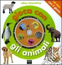 Gioca con gli animali. Con CD-ROM Vendita Finale
