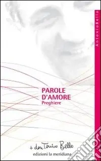 Parole d‘amore. Preghiere Acquista Ora