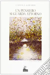 Un pensiero si guarda attorno Bestseller