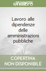 Lavoro alle dipendenze delle amministrazioni pubbliche Vendita Finale