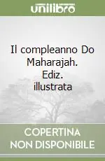 Più Venduto Il compleanno Do Maharajah. Ediz. illustrata