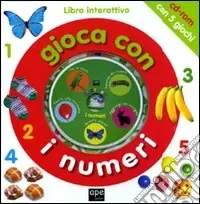 Gioca con i numeri. Con CD-ROM Subito Disponibile