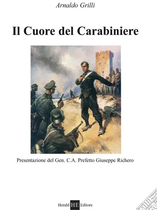 Il cuore del carabiniere Offerta Limitata