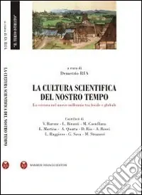 La cultura scientifica del nostro tempo Offerta