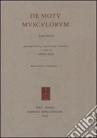 Spedito Oggi De motu musculorum. Testo greco a fronte