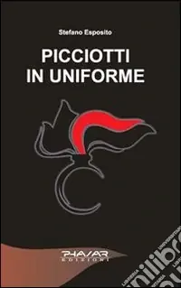 Promozione Picciotti in uniforme