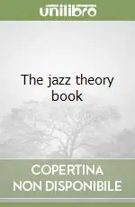Compra Oggi Stesso The jazz theory book
