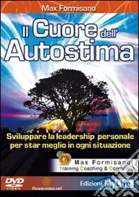 Ultime Pezzi Il cuore dell‘autostima. Con DVD