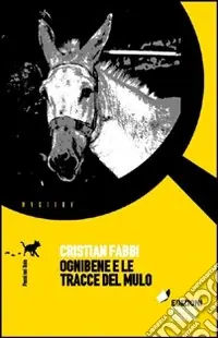 Consegna Rapida Ognibene e le tracce del mulo
