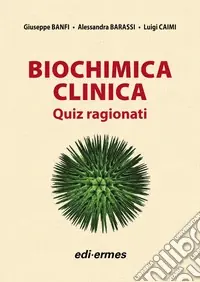Biochimica clinica. Quiz ragionati Spedizione Espresso