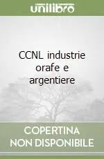 CCNL industrie orafe e argentiere Nuova Collezione