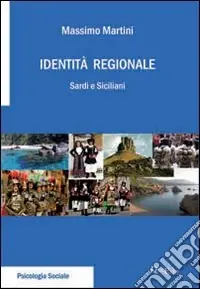 Promozione Esclusiva Identità regionale. Sardi e siciliani