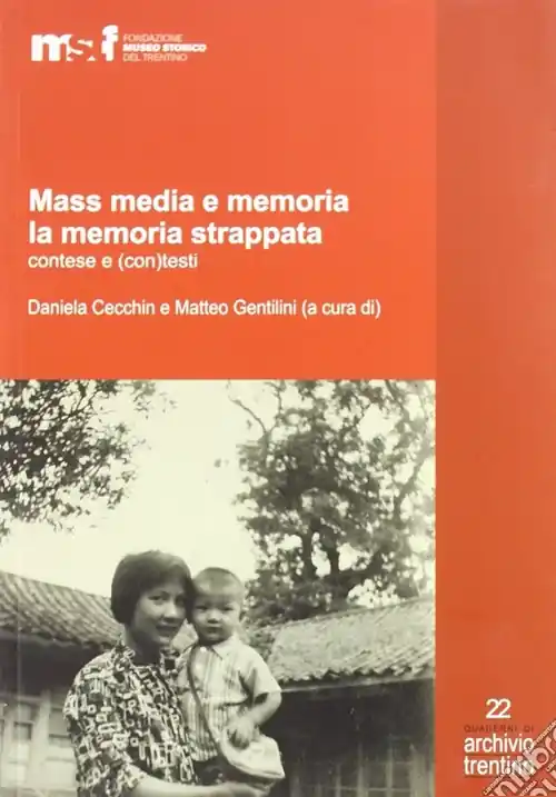 Mass media e memoria. La memoria strappata contese e (con)tesi Spedizione Espresso