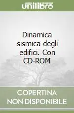 Super Prezzo Dinamica sismica degli edifici. Con CD-ROM