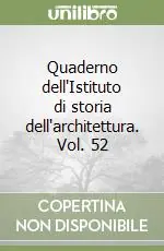 Quaderno dell‘Istituto di storia dell‘architettura. Vol. 52 Nuovo Arrivo