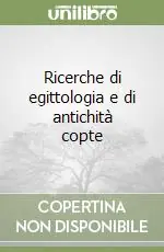 Ultima Occasione Ricerche di egittologia e di antichità copte