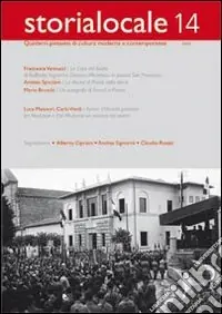 Storia locale. Quaderni pistoiesi di cultura moderna e contemporanea. Vol. 14 Occasione Imperdibile
