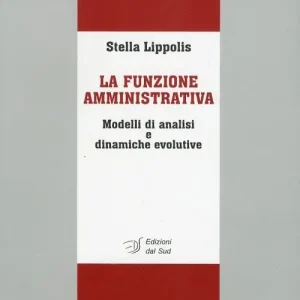 Scelto Dai Clienti La funzione amministrativa