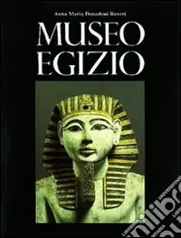Ultime Pezzi Museo egizio. Ediz. italiana, francese e spagnola