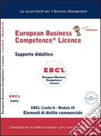 EBCL livello A. Vol. 4 Elementi di diritto commerciale Popolare