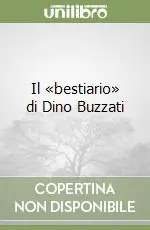 Il «bestiario» di Dino Buzzati Sconto