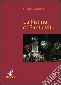Lu fistinu di Santu Vitu Spedito Oggi
