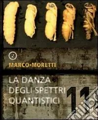 Spedito Oggi La danza degli spettri quantistici-L‘occhio delle stelle