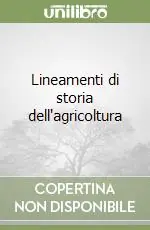 Lineamenti di storia dell‘agricoltura Offerta Del Giorno