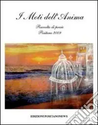 I moti dell‘anima. Raccolta di poesie Compra Online