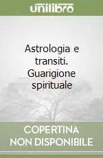 Promozione Astrologia e transiti. Guarigione spirituale