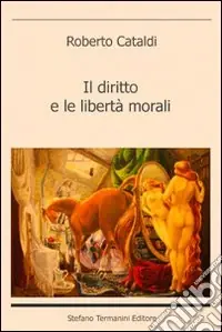 Di Tendenza Il diritto e le libertà morali