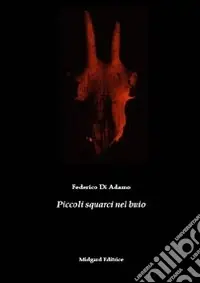 Piccoli squarci nel buio Offerta Speciale