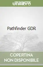 Non Perdere Pathfinder GDR