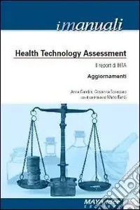 Health tecnology assessment. Il report di HTA. Aggiornamenti Prezzo Conveniente