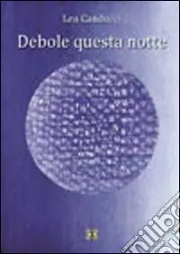 Nuovo Arrivo Debole questa notte