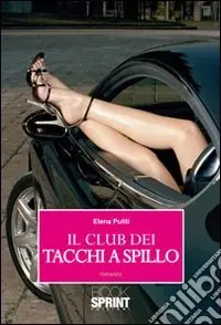 Prezzo Di Fabbrica Il club dei tacchi a spillo