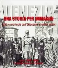 Ultimissimo Modello Venezia. Una storia per immagini. Ediz. illustrata. Vol. 2 1915-1940