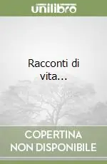 Racconti di vita... Offerta Lampo