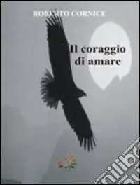 Il coraggio di amare Esclusivo