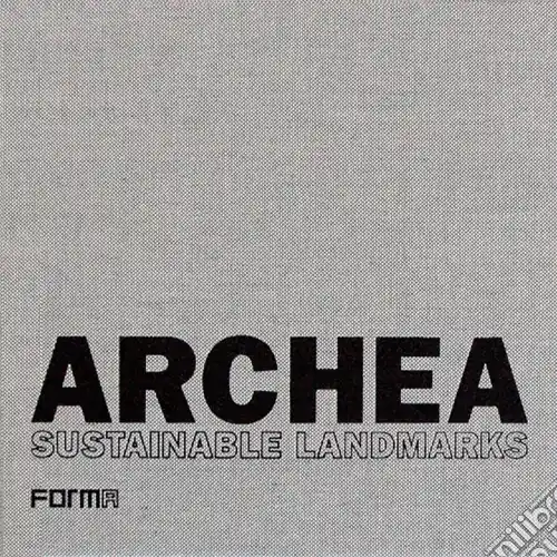 Occasione Imperdibile Archea. Sustainable landmarks. Venti anni di ricerche dello Studio Archea di Firenze. Ediz. italiana e inglese