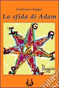 Prezzo Conveniente La sfida di Adam