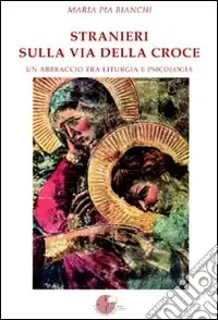Stranieri sulla via della croce Promozione