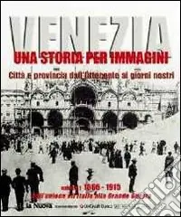 Direttamente Dal Produttore Venezia. Una storia per immagini. Ediz. illustrata. Vol. 1 1866-1915